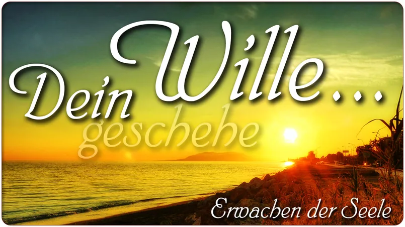 Dein Wille geschehe.. Teil 1-3