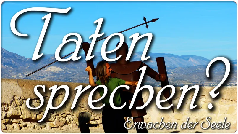 Taten sprechen?