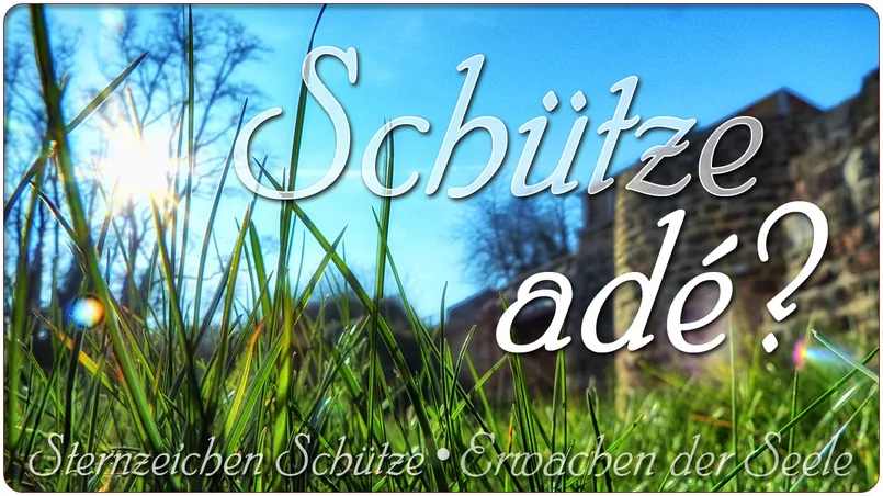 Schütze adé!