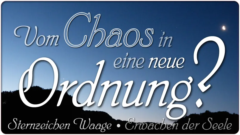 Vom Chaos in eine neue Ordnung?