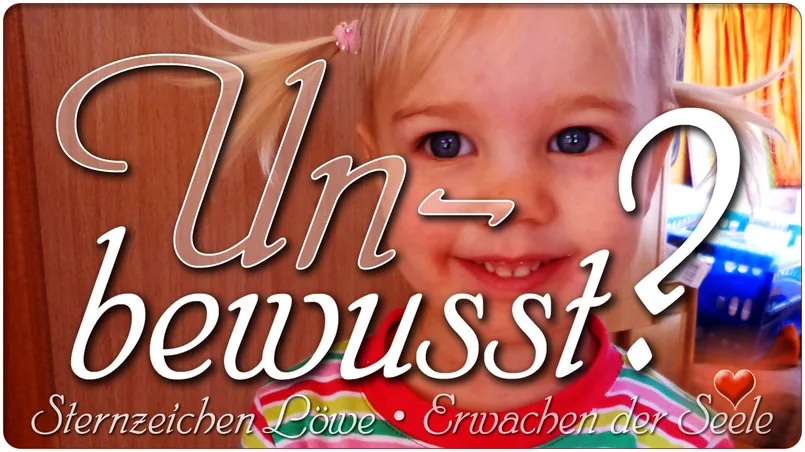 Un- bewusst?