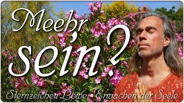 Meehr SEIN? Sonne im Löwen