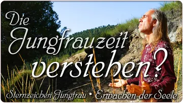 Die Jungfrauzeit verstehen?