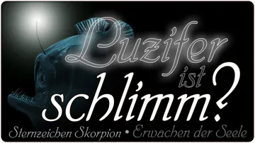 Luzifer ist schlimm?
