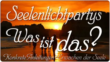 Seelenlichtparty… Was ist das?