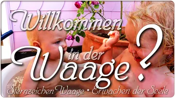 Willkommen in der Waage?