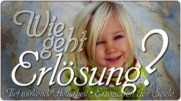 Wie geht Erlösung?