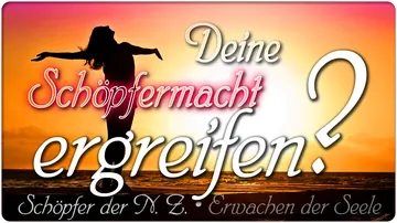 Deine Schöpfermacht ergreifen?