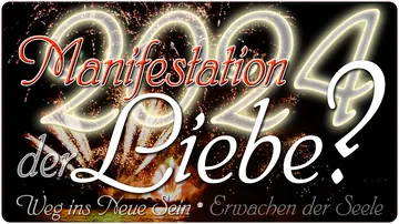 2024: Manifestation der Liebe?