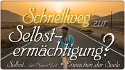 Schnellweg zur Selbstermächtigung?
