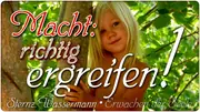Macht: richtig ergreifen!