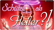 Schütze als Heiler